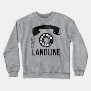 Landline (black version) Crewneck Sweatshirt